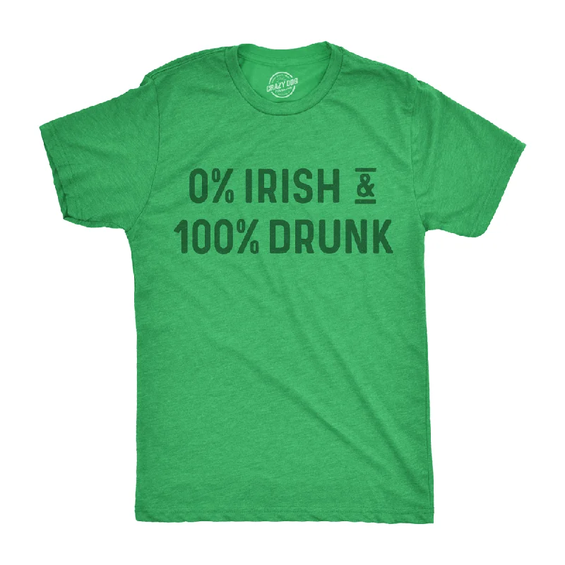 0% Irish 100% Drunk Men's T Shirt