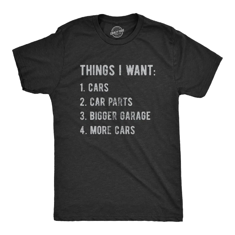 Car Things I Want Men's T Shirt