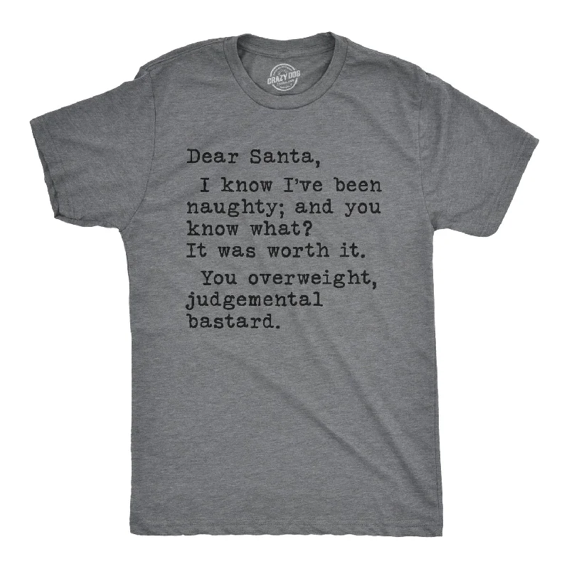 Dea Santa, You Overweight Bastard Men's T Shirt