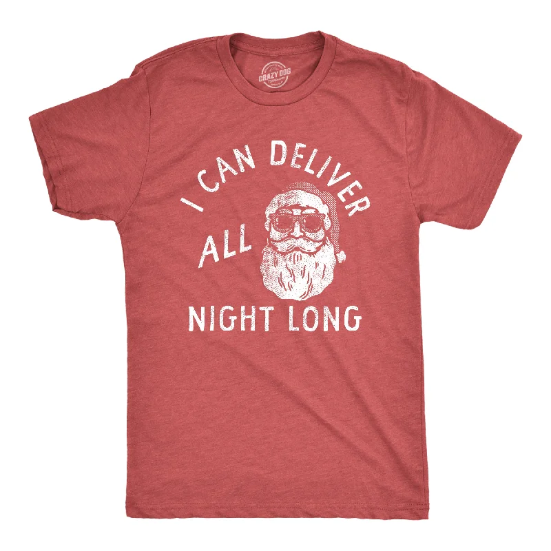 I Can Deliver All Night Long Men's T Shirt