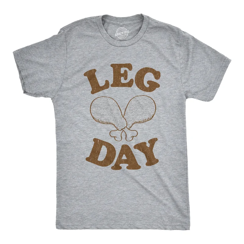 Leg Day Men's T Shirt