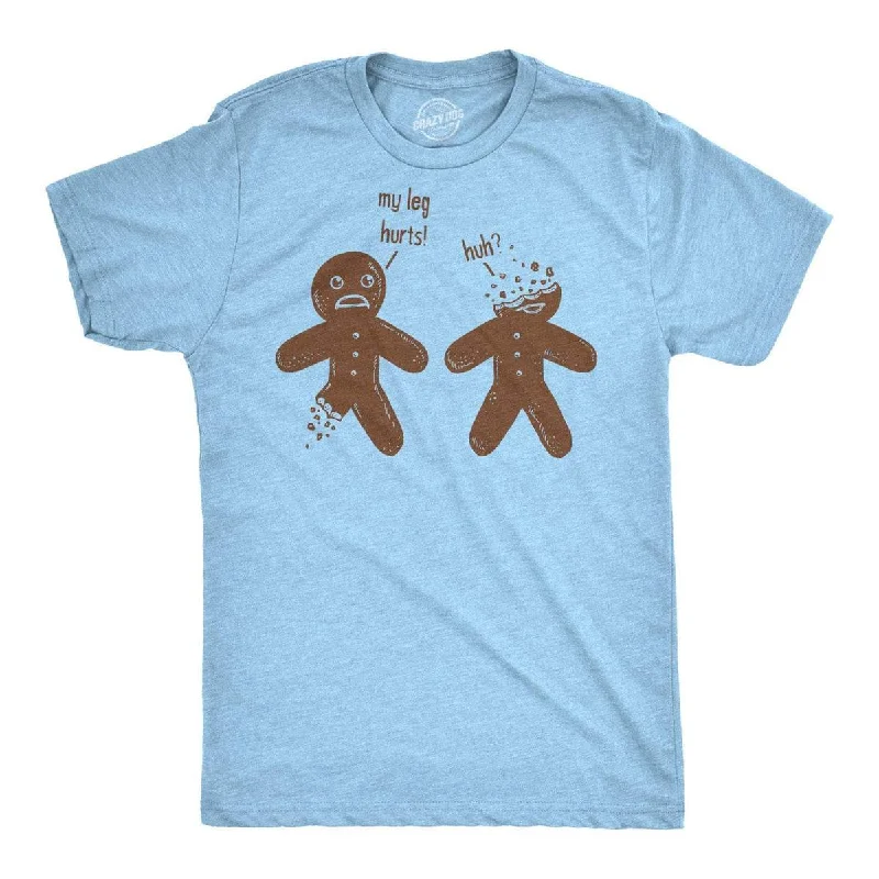 My Leg Hurts. Huh? Gingerbread Men's T Shirt