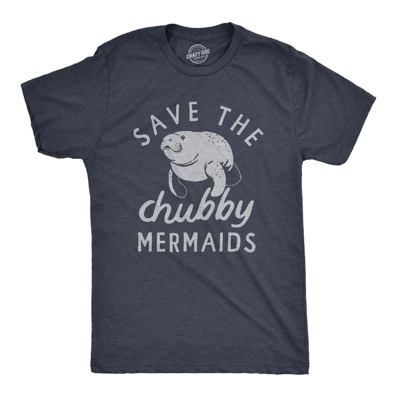 Save The Chubby Mermaids Men's T Shirt